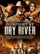 Gunfight at Dry River (2021)